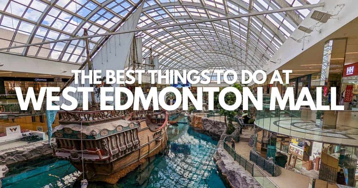 What comes to mind when you think West Edmonton Mall